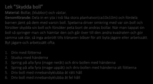 Flest koner åt det ena eller andra hållet vinner. Kör flera omgångar men med ett nytt rörelsesätt 1. Springa 2. Krabbgång 3. Mask 4. Spring baklänges 5. Måste ha rumpan i marken 6. Hoppa på ett ben 7.