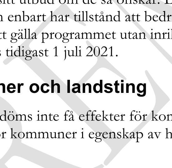 Uppgifter om vilka kostnadsmässiga och andra konsekvenser regleringen medför och en jämförelse av konsekvenserna för de övervägda regleringsalternativen Bedömningen är att huvudmän kommer att få ett