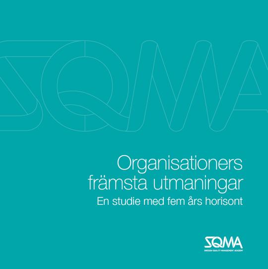 Avslutade projekt 2018 Nationell kartläggning av utmaningar (EPSI Rating Group/SQMA): SIQ genomförde en studie som syftar till att kartlägga betydande utmaningar som organisationer och företag i