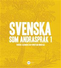 Svenska som andraspråk 1 PDF ladda ner LADDA NER LÄSA Beskrivning Författare: Therése Åkerberg. Svenska som andraspråk 1 täcker hela kursen Svenska som andraspråk 1 och innehåller sex kapitel:?