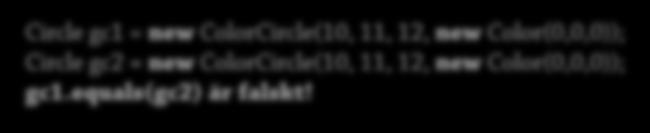 = o.getclass()) return false; 16 final ColorCircle that = (ColorCircle) o; if (this.x!= that.x) return false; if (this.y!= that.y) return false; if (this.r!= that.r) return false; if (this.