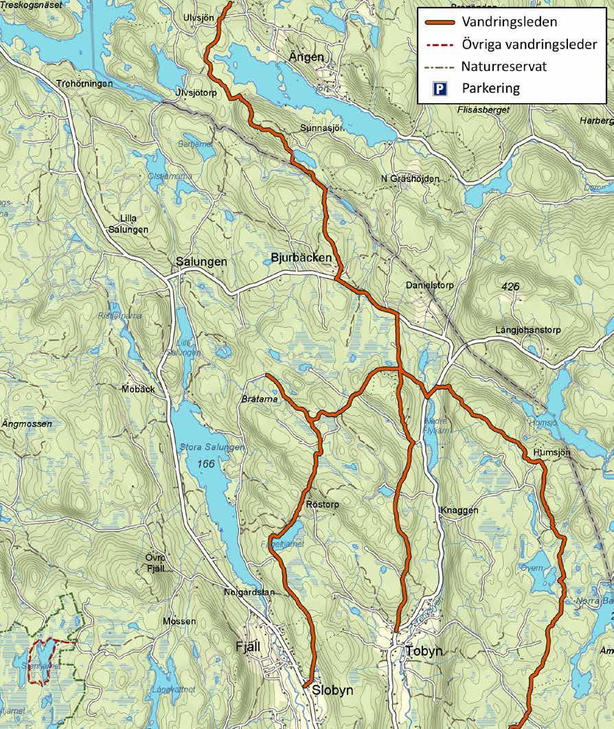 Från Ängen går en vandringsled vidare norrut som passerar naturreservaten Kalvhöjden och Tiskaretjärn.
