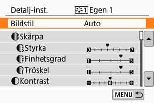 A Registrera en bildstiln Du kan välja en grundläggande bildstil som [Porträtt] eller [Landskap], ställa in parametrarna som du vill ha dem och registrera stilen under [Egen 1], [Egen 2] eller [Egen