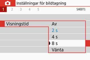 Praktiska funktioner 3 Ställa in bildvisningstid Du kan ändra hur lång tid bilden ska visas på LCD-skärmen omedelbart efter att bilden tagits.