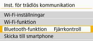 Fotografering med fjärrkontroll 2 3 Välj