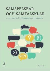 Samspelsbar och samtalsklar : om samtal i förskolan och skolan PDF ladda ner LADDA NER LÄSA Beskrivning Författare: Margareta Öhman.
