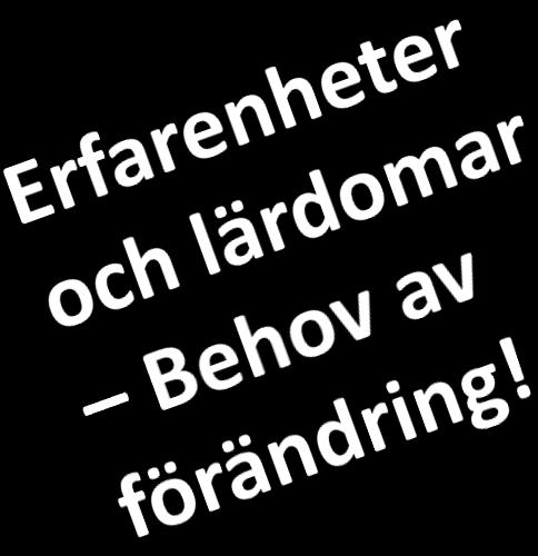 projektbidrag Öka samordningen av uppdrag och insatser och tillvarata synergier med nationell politik Stärk smart specialisering & öka samarbetet