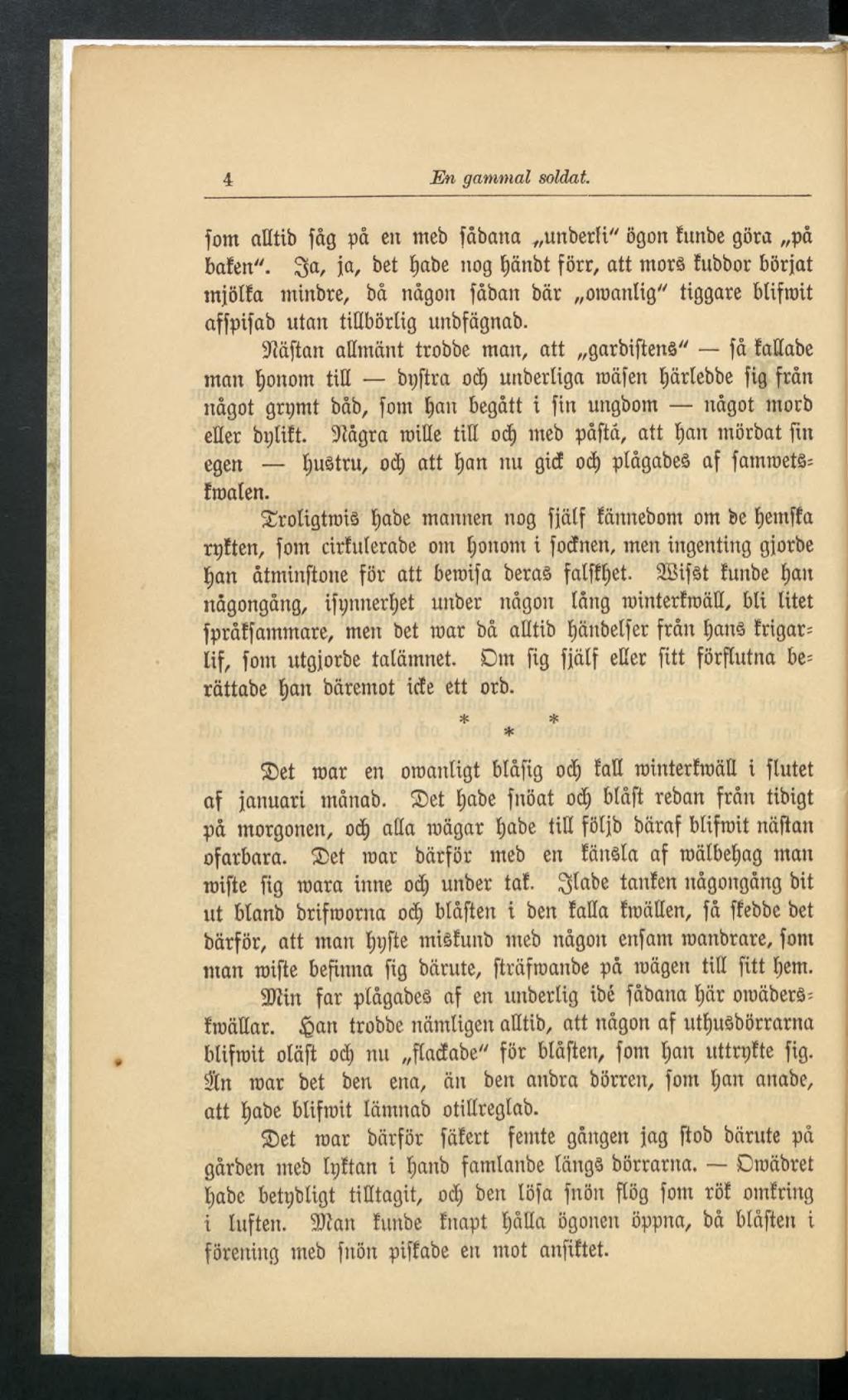 4 En gammal soldat. font autib fåg pd en ttteb fdbana unberfi" ögon timbe göra på baten".
