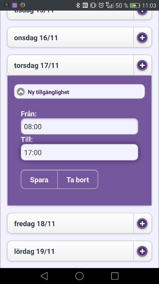 Fyll i den tid du vill ligga tillgänglig och välj sedan Spara.