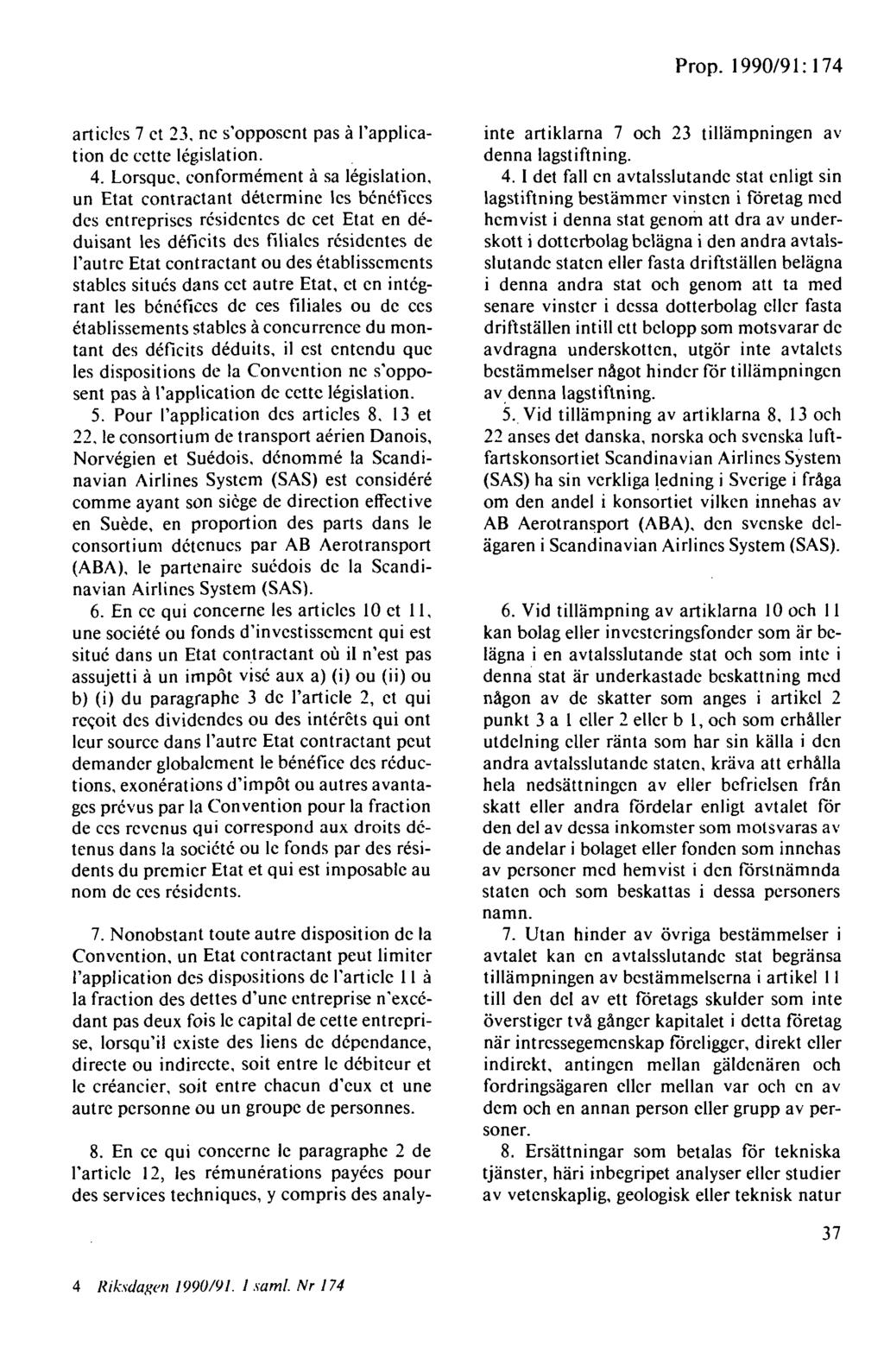 articlcs 7 ct 23. nc s'opposcnt pas å l'application de cctte lcgislation. 4. Lorsquc. conformement å sa legislation.