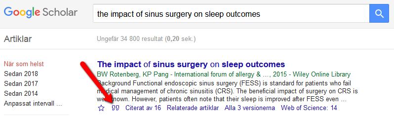 Google Scholar Leta fram en artikel i Google Scholar och välj Citera bland länkarna under träffen.