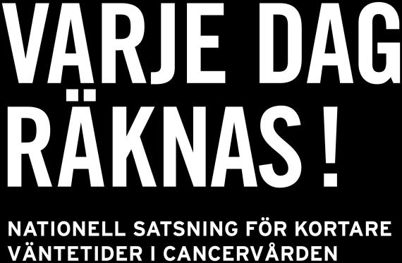 inom aktuella diagnoser ska utredas via ett standardiserat vårdförlopp 80%