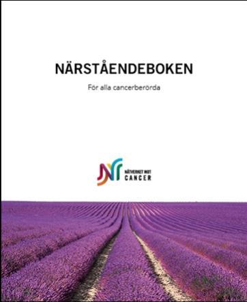 Boken är nytryckt och utgiven av cancerresan.se. Förordet i den nytryckta boken är skrivet av Katarina Johansson, f. d. ordförande NMC. Boken kan beställas på NMC:s hemsida och kan även läsas online.
