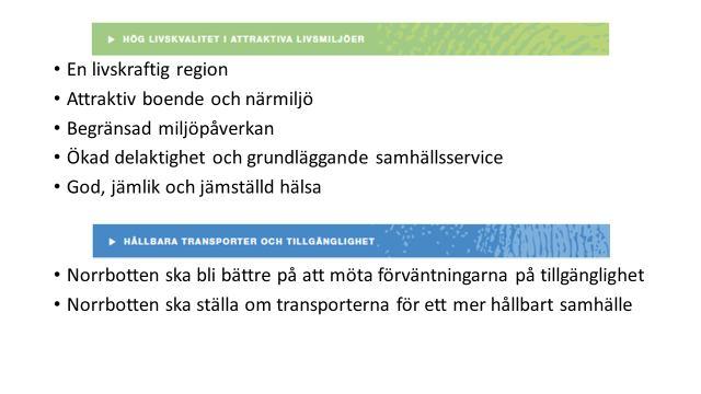 36(80) Vision Kalix 2030 Under 2017 beslutade kommunfullmäktige om ett visionsdokument som även det utgör att underlag vid utredningsuppdraget.