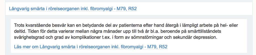 Symtom, prognos, behandling Funktionsnedsättning Aktivitetsbegränsning