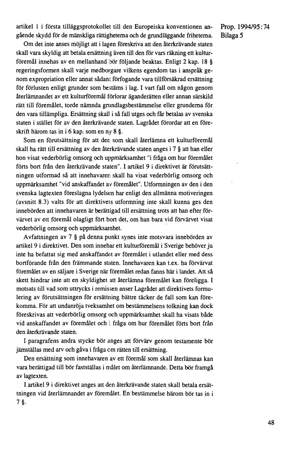 artikel I i första tilläggsprotokollet till den Europeiska konventionen angående skydd för de mänskliga rättigheterna och de grundläggande friheterna.