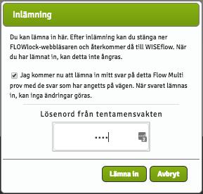 7. För att lämna in ditt svar, behöver du ange kod från tentamensvakt och