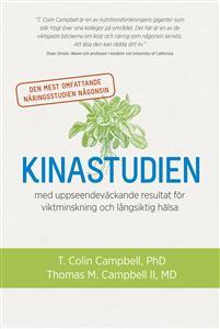 Kinastudien : den mest omfattande näringsstudien någonsin med uppseendeväckande resultat för viktminskning och långsiktig hälsa PDF ladda ner LADDA NER LÄSA Beskrivning Författare: T. Colin Campbell.