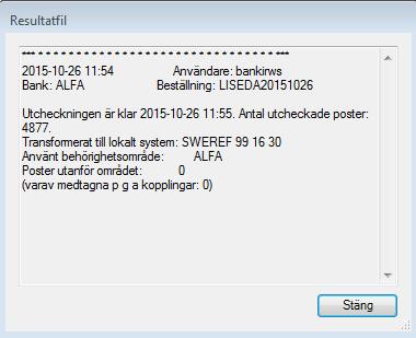 En beställning skickas till BankIR och en flyttfil med data ur GDB-alfa skapas.