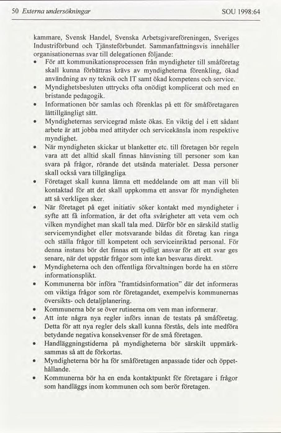5 Externa undersöknngar SOU 1998:64 kammare, Svensk Handel, Svenska Arbetsgvareenngen, Sverges Industrbund Tjänstebundet.