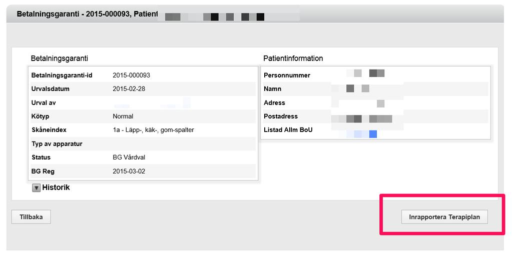 Klicka på knappen Inrapportera Terapiplan 5.