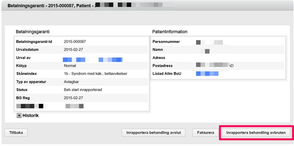 23 (32) Sök fram aktuell betalningsgaranti/patient. Klicka sedan på Visa.