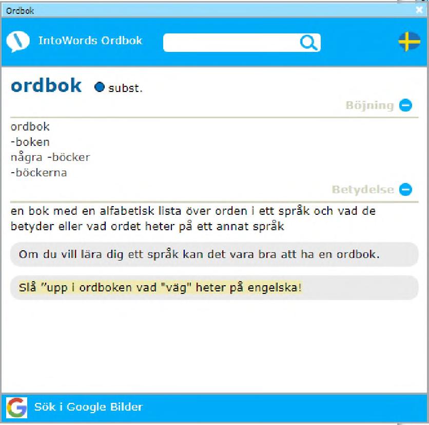 11. För att snabbare slå upp ord, så kan du använda genvägen till Ordboken. 12.