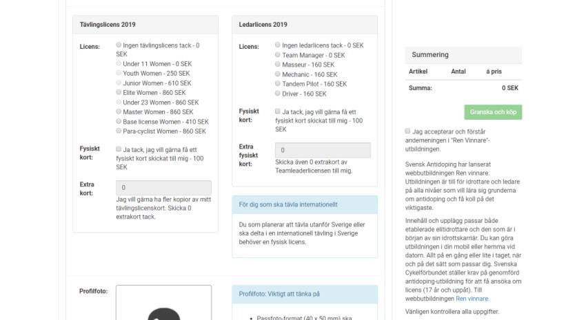 14. Välj licenstyp. De alternativ som är låsta går inte att välja pga. kön eller ålder. Du kan välja Tävlingslicens och ledarlicens samtidigt. 15.