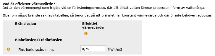 6/8 Fråga 2c Redovisa effektivt värmevärde, ny sida inför 2018 (tidigare redovisades detta under fråga 2a).