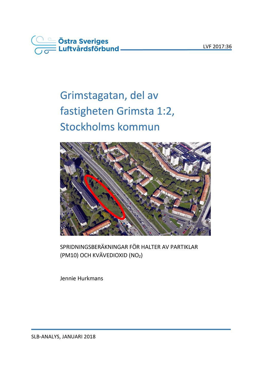 LVF 201 7 : 3 6 Grim stagatan, del av f astigh eten Grim sta 1: 2, Stockh ol m s kom m u n