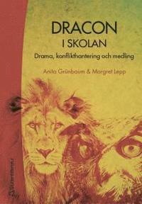 Dracon i skolan : drama, konflikthantering och medling PDF LÄSA ladda ner LADDA NER LÄSA Beskrivning Författare: Anita Grünbaum.