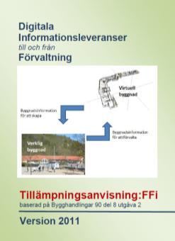 regelverk för informationsleveranser Förutsättningar för