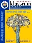 se ADRESS Skolverket Klassrum Direkt 106 20 Stockholm Ring och beställ fler exemplar Beställningsnr: 98:370 Liber Distribution Publikationstjänst 162 89 Stockholm TEL 08-690 95 76 FAX 08-690 95 50