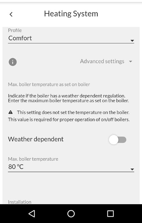 2. Connect to the boiler Adam is connected to an on/off boiler Fill in the maximum boiler temperature that is set on your boiler at Settings > Heating system > Heating.