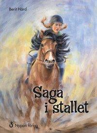 Saga i stallet PDF LÄSA ladda ner LADDA NER LÄSA Beskrivning Författare: Berit Härd. Alla som någon gång har varit i ett stall känner igen sig i den här berättelsen.