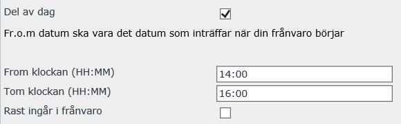 Sätt en bock i rutan Del av dag. Fyll i from klockan (när du gick hem) och tom klockan (tiden du slutar enligt ditt schema).