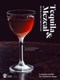 Tequila & mezcal : mexikanskt brännvin PDF ladda ner LADDA NER LÄSA Beskrivning Författare: Madeleine Rapp. Vi har jobbat ihop länge. Och rest mycket.