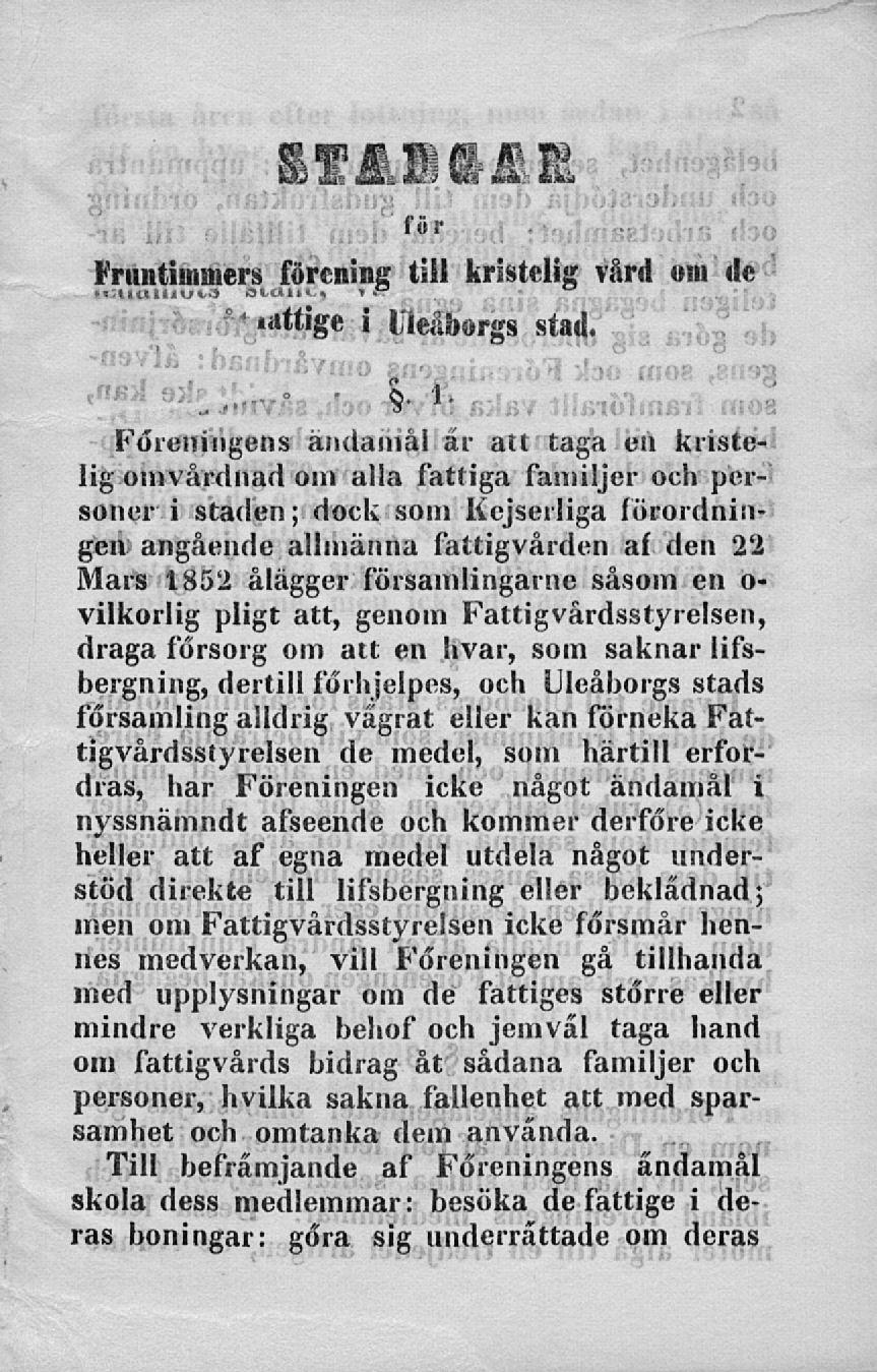 Stadgar för Fruntimmers förening till kristelig vård om de rattige i Uleåborgs stad.