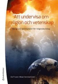 Att undervisa om religion och vetenskap : med grund i ämnesplanen i religionskunskap PDF LÄSA ladda ner LADDA NER LÄSA Beskrivning Författare: Olof Franck.