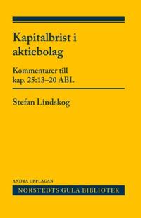 Kapitalbrist i aktiebolag : Kommentarer till kap. 25:13-20 ABL PDF ladda ner LADDA NER LÄSA Beskrivning Författare: Stefan Lindskog.