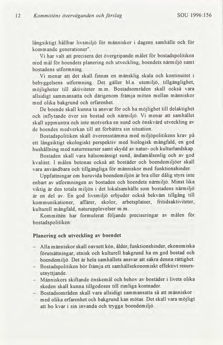 12 Kommtténs överväganden slag SOU 1996:156 långsktgt hållbar lvsmljö männskor dagens samhälle kommande generatoner".