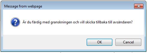 Klickar du Skicka svar dyker nedanstående fönster upp 47.