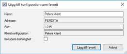 konfiguration inifrån klienten. Det senare sättet har nu blivit betydligt enklare genom att man kan lägga upp sina favoriter i förväg.