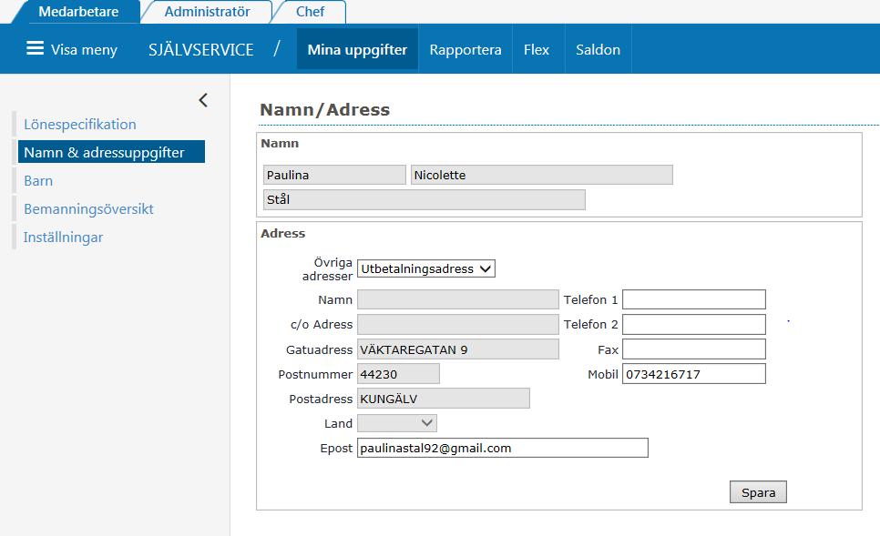 Namn & adressuppgifter Utbetalningsadress Här kan du gå in och ändra din adress och telefonnummer.