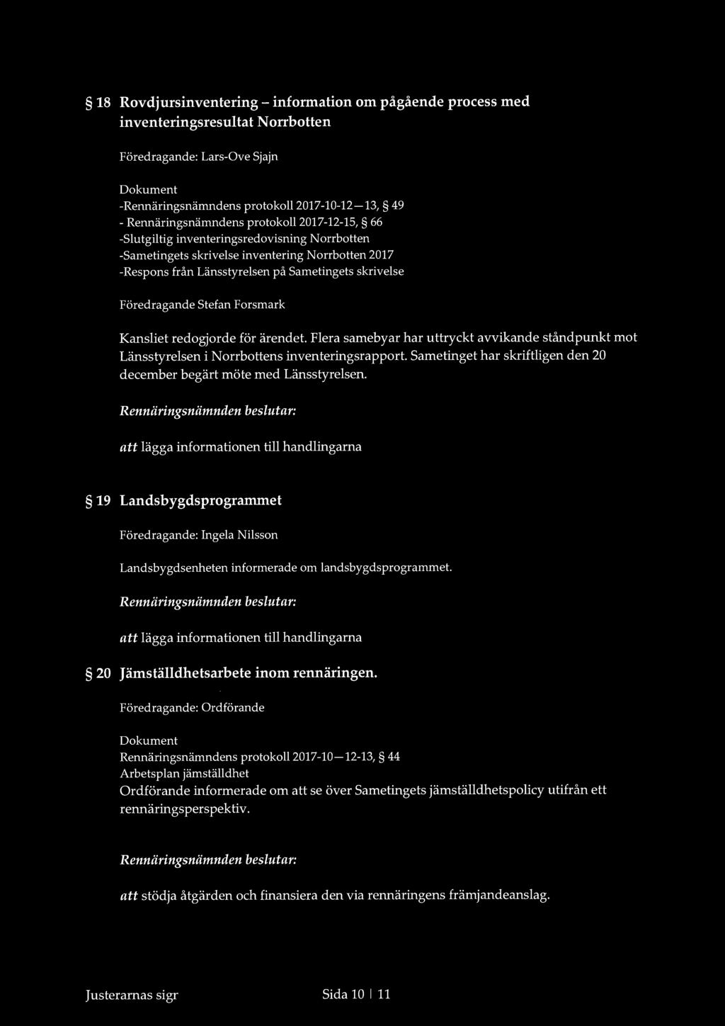 18 Rovdjursinventering- information om pågående process med inventeringsresultat Norrbotten -Rennäringsnämndens protokoll2017-10-12-13, 49 - Rennäringsnämndens protokoll2017-12-15, 66 -slutgiltig