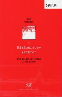 Hjalmarsonaffären - Ett politiskt drama i tre akter PDF ladda ner LADDA NER LÄSA Beskrivning Författare: Ulf Bjereld.