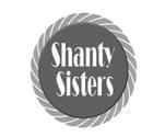 Shanty Sisters har uppträtt inom ramen för Visans Vänner, Shantyfestivalen, Society Pommerns shantyaftnar och på serviceboenden.