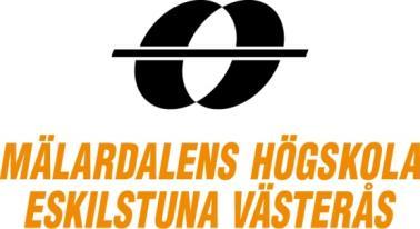 Kursansvarig: Olof Rubenson Mälardalens högskola