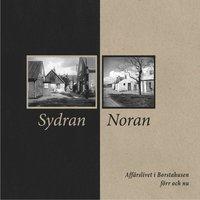 Sydran Noran : affärslivet i Borstahusen förr och nu PDF ladda ner LADDA NER LÄSA Beskrivning Författare: Bo Ingvar Svensson.
