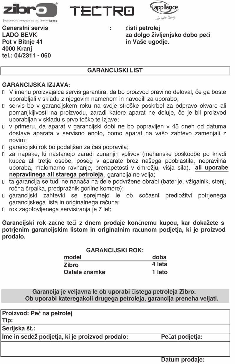 11 NASVETOV ZA VARNO UPORABO 1. Poskrbite, da se bodo otroci zavedali prisotnosti prižgane peči. 2. Ne premikajte, polnite ali poskušajte popravljati peči, medtem ko še deluje ali je še vroča. 3.